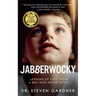 Jabberwocky: Lessons of Love from a Boy Who Never Spoke