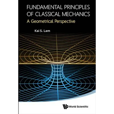 Fundamental Principles of Classical Mechanics: A Geometrical Perspective