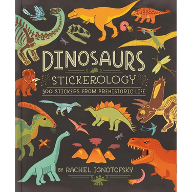 Dinosaurs Stickerology: 500 Stickers from Prehistoric Life; Stickers for Journals, Water Bottles, and Laptops; Stickers for Fossil and Paleontology Lo