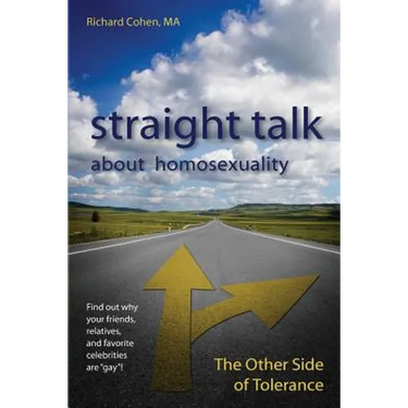 Straight Talk About Homosexuality: The Other Side of Tolerance