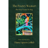 The Poetry Weaver The Song I Came To Sing: Poetry and Fine Art