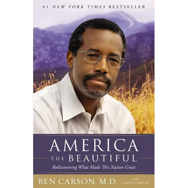 America the Beautiful: Rediscovering What Made This Nation Great