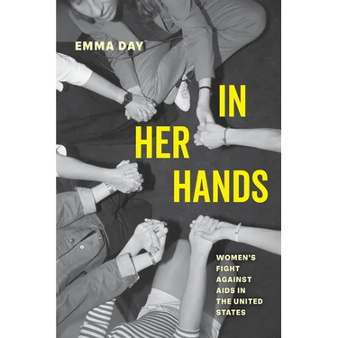 In Her Hands: Women's Fight Against AIDS in the United States