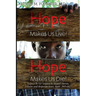 Hope Makes Us Live! Hope Makes Us Die! Lespwa Fe Viv! Lespwa Fe Mouwi! Heroes, villains and desperate times. Haiti, 2005-2023