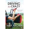 Driving Her Crazy