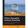 Python Geospatial Analysis Essentials