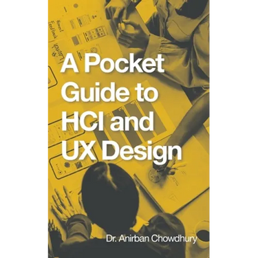 A Pocket Guide to Hci and Ux Design