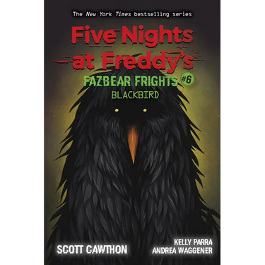 Blackbird: An Afk Book (Five Nights at Freddy's: Fazbear Frights #6): Volume 6
