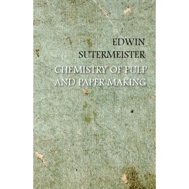 Chemistry of Pulp and Paper Making