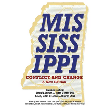 Mississippi, Conflict and Change: A New Edition