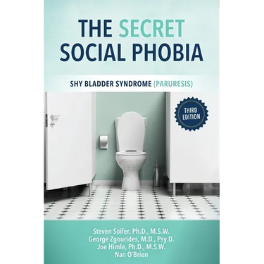The Secret Social Phobia: Shy Bladder Syndrome (Paruresis)
