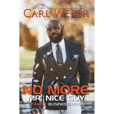 No More Mr. Nice Guy: A Family Business Novel