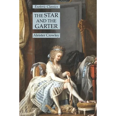 The Star and the Garter: Esoteric Classics