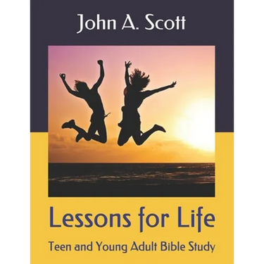 Lessons for Life: Teen and Young Adult Bible Study