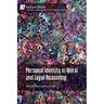 Personal Identity in Moral and Legal Reasoning