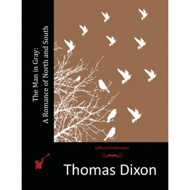 The Man in Gray: A Romance of North and South