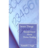 Seven Things You Should Know about Divine Healing