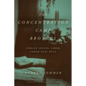 The Concentration Camp Brothel: Forced Sexual Labor Under Nazi Rule