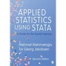 Applied Statistics Using Stata: A Guide for the Social Sciences