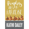 Pumpkins in Paradise