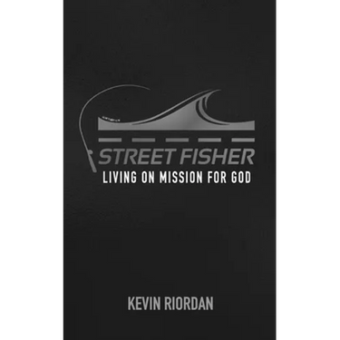 Street Fisher: Living on Mission for God
