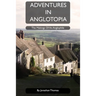 Adventures in Anglotopia: The Makings of an Anglophile