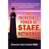 The Incredible Power of Staff Networks