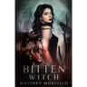 Bitten Witch: A New Adult Paranormal Romance