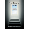 The Gate of Trust