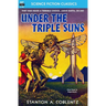 Under the Triple Suns