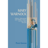 Mary Warnock: Ethics, Education and Public Policy in Post-War Britain