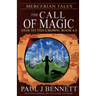 Mercerian Tales: The Call of Magic