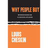 Why People Buy: Motivation Research and Its Successful Application