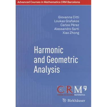 Harmonic and Geometric Analysis