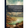 The Barbizon School of Painters