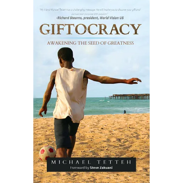 Giftocracy: Awakening the Seeds of Greatness