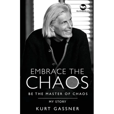 Embrace the Chaos: Be the Master of Chaos: My Story