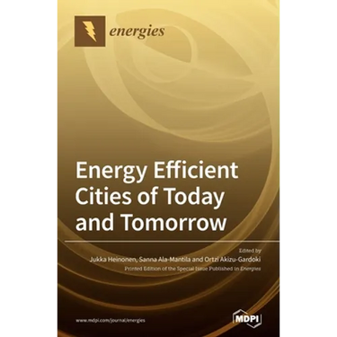 Energy Efficient Cities of Today and Tomorrow