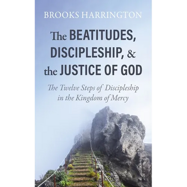 The Beatitudes, Discipleship, and the Justice of God