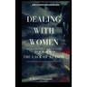 Dealing With Women The Lack of Reason