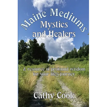 Maine Mediums, Mystics, and Healers