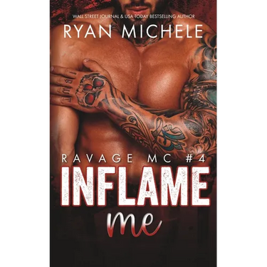 Inflame Me (Ravage MC #4): A Motorcycle Club Romance
