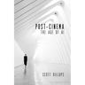 Post-Cinema: The Age of AI