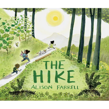 The Hike: (Nature Book for Kids, Outdoors-Themed Picture Book for Preschoolers and Kindergarteners)