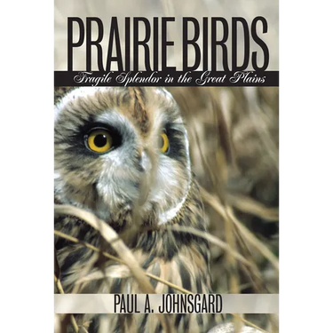 Prairie Birds: Fragile Splendor in the Great Plains