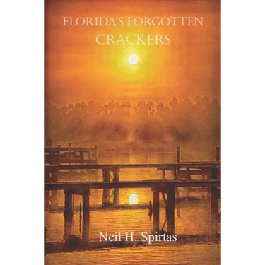 Florida's Forgotten Crackers