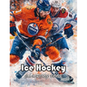 Ice Hockey Coloring Book for Kids: New and Exciting Designs Suitable for All Ages