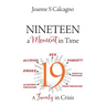 NINETEEN a Moment in Time: A Family in Crisis