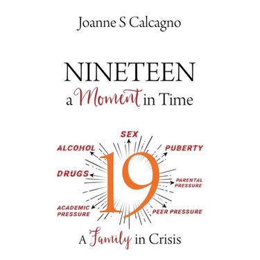 NINETEEN a Moment in Time: A Family in Crisis