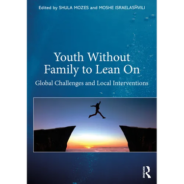 Youth Without Family to Lean on: Global Challenges and Local Interventions
